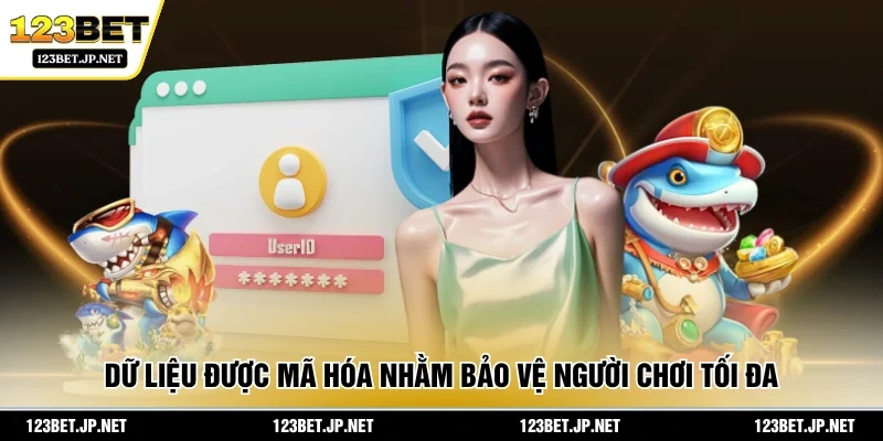 Dữ liệu được mã hóa nhằm bảo vệ người chơi tối đa